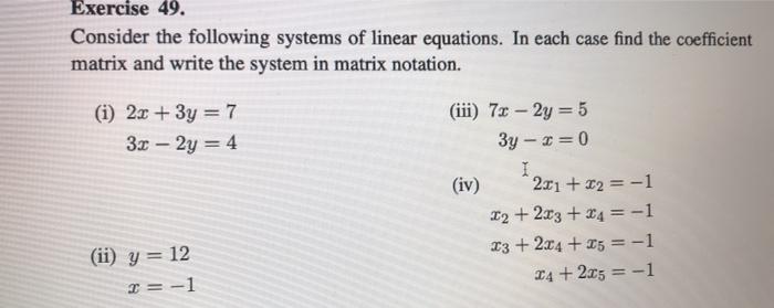 Solved Exercise 49. Consider the following systems of linear | Chegg.com