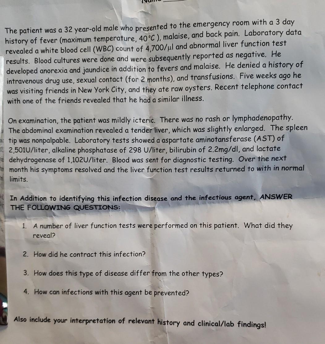 Solved The patient was a 32 year-old male who presented to | Chegg.com