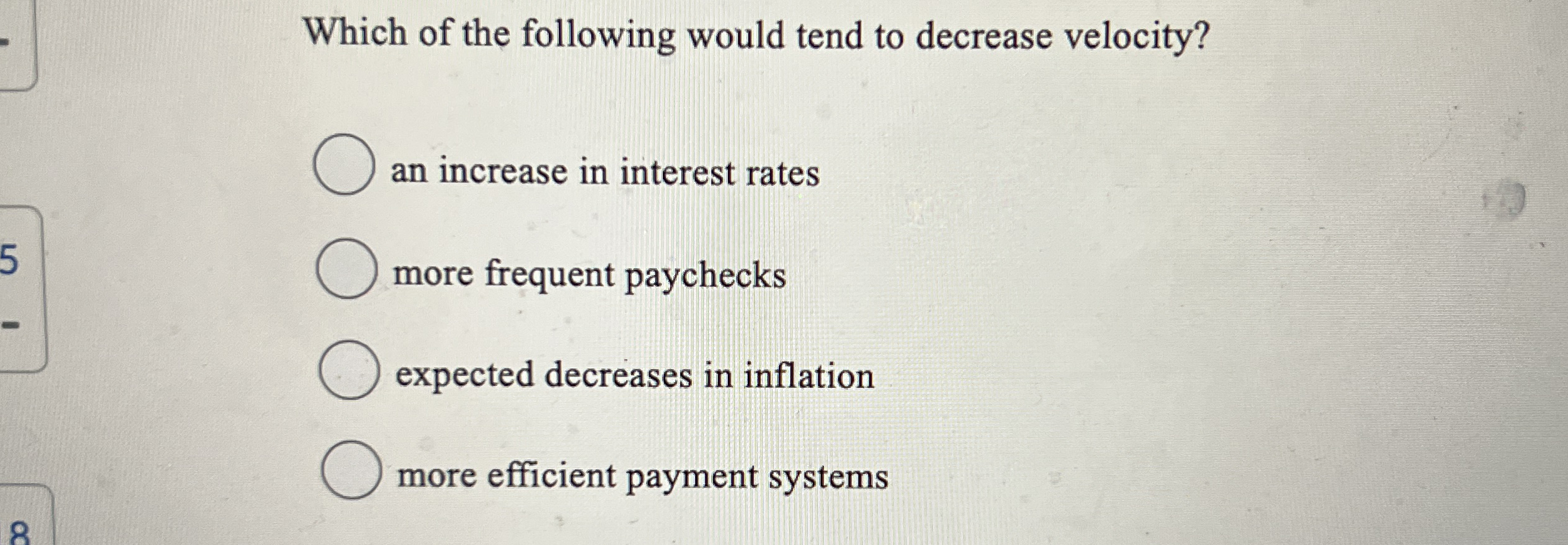 Solved Which of the following would tend to decrease | Chegg.com