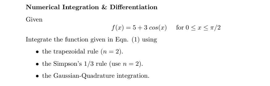 Solved Numerical Integration & Differentiation Given | Chegg.com