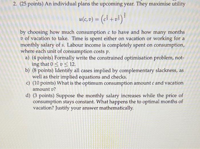 Solved 2. ( 25 points) An individual plans the upcoming | Chegg.com