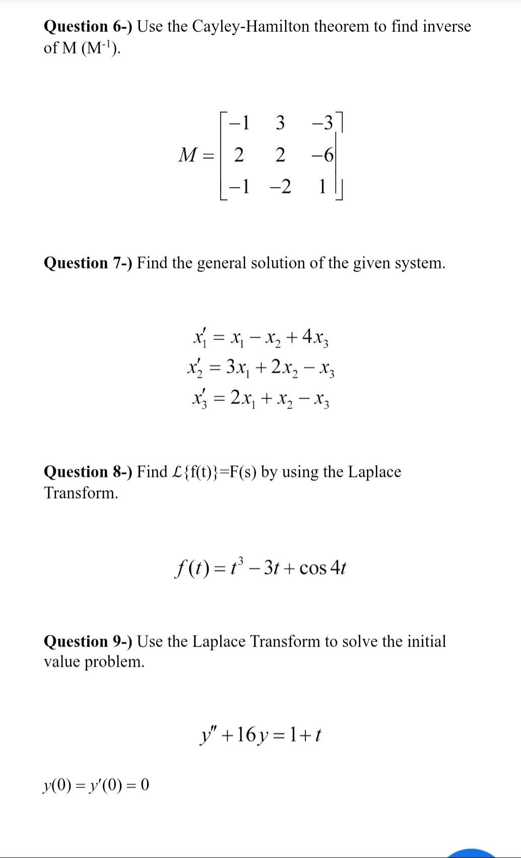 Solved Question 6-) Use The Cayley-Hamilton Theorem To Find | Chegg.com