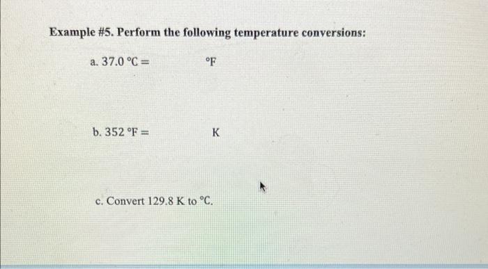 Solved Example #5. Perform The Following Temperature | Chegg.com