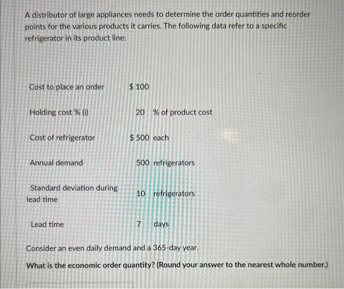 Solved A distributor of large appliances needs to determine