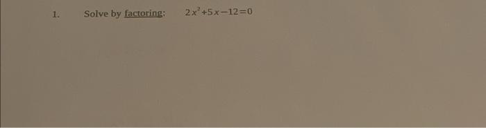 6x 2 13x 5 solve by factoring