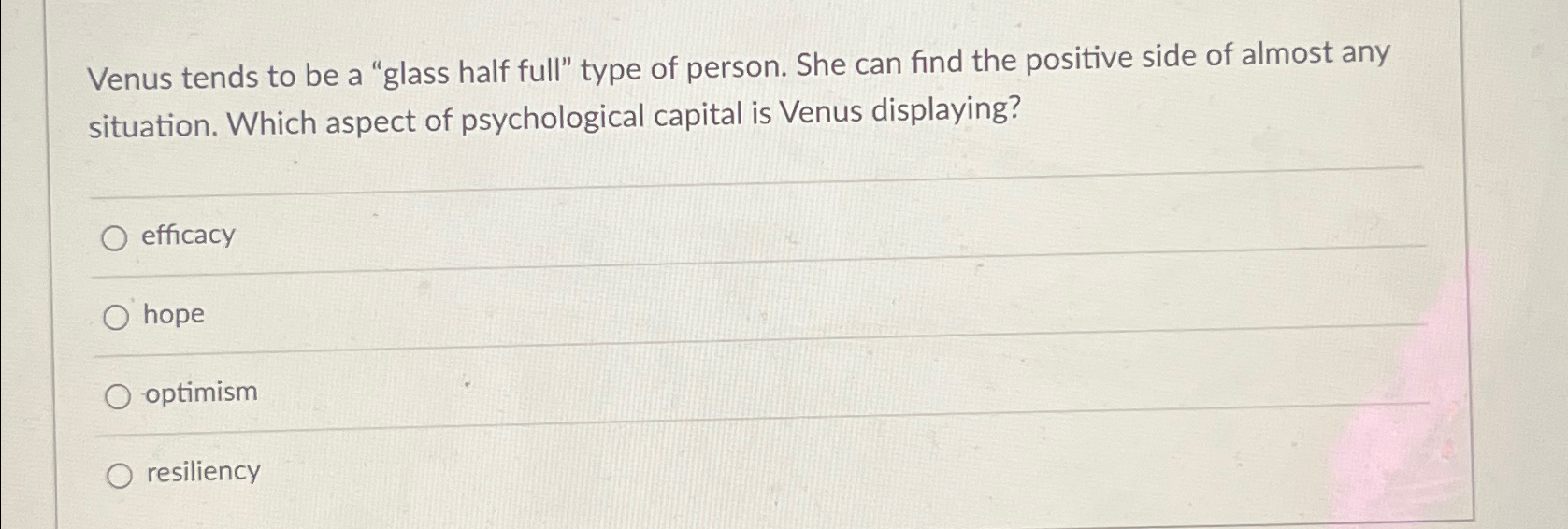 Solved Venus tends to be a "glass half full" type of person.