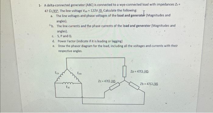 Solved 1. A delta-connected generator ( ABC ) is connected | Chegg.com