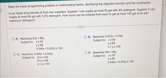 Solved State the linear programming problem in mathematical | Chegg.com