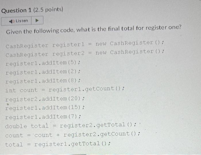Solved Given the following code, what is the final total for | Chegg.com