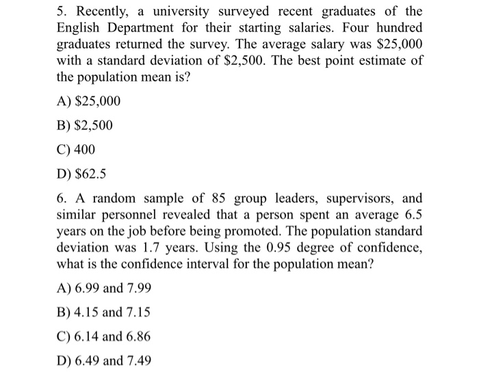 Solved 5 Recently A University Surveyed Recent Graduates Chegg