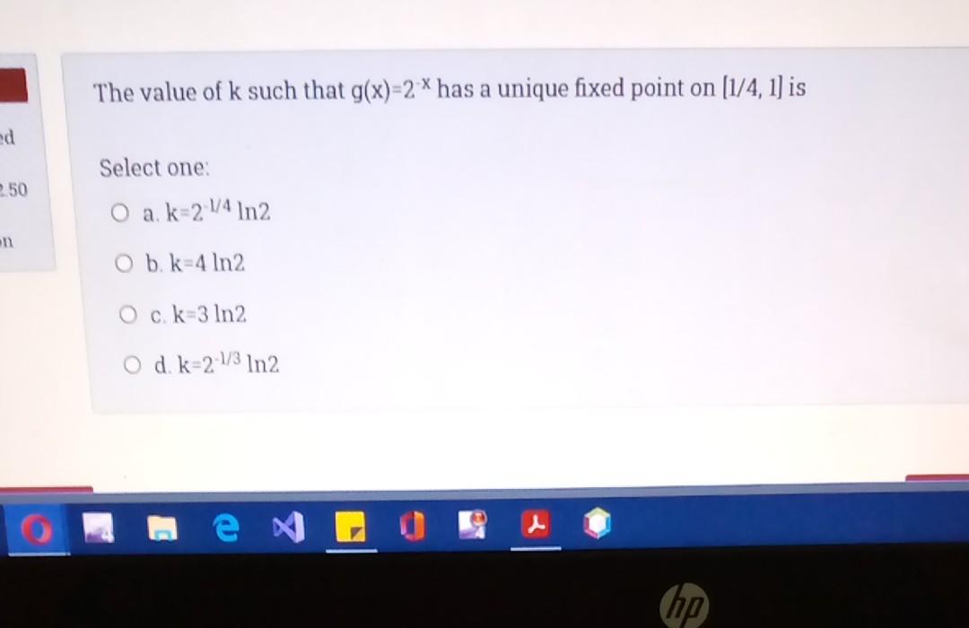 Solved The Value Of K Such That G X 2 Has A Unique Fix Chegg Com