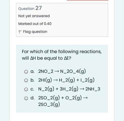 Solved Question 27 Not Yet Answered Marked Out Of 0 40 P Chegg Com