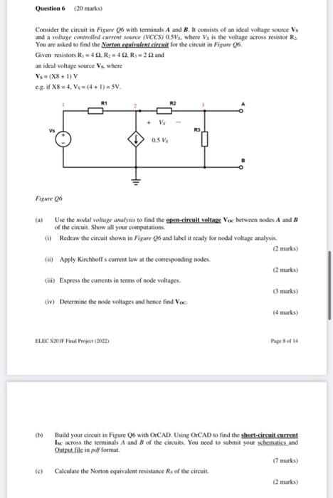 Solved Question 6 (20 marks) Consider the circuit in Figure | Chegg.com