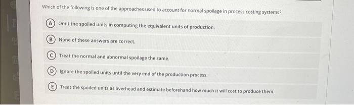 Solved Which of the following is one of the approaches used | Chegg.com