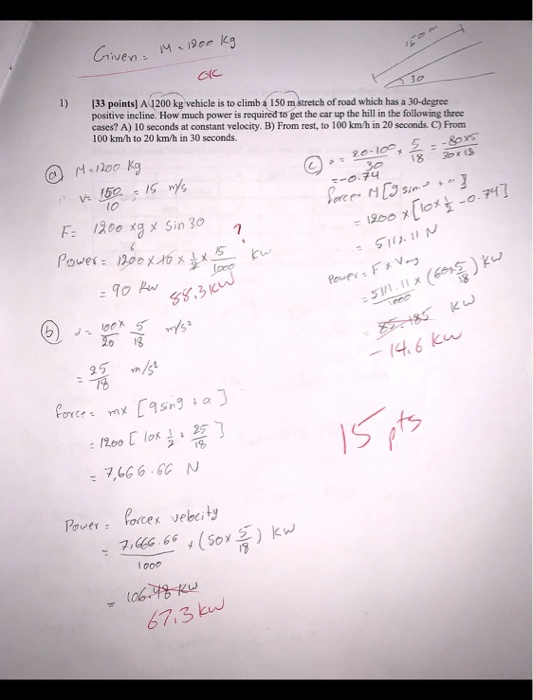 Solved Given M. 1200 kg ok To 133 points) A1200 kg vehicle | Chegg.com
