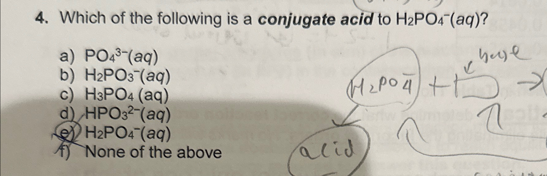 Solved Which Of The Following Is A Conjugate Acid To | Chegg.com