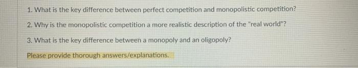 Solved 1. What is the key difference between perfect | Chegg.com