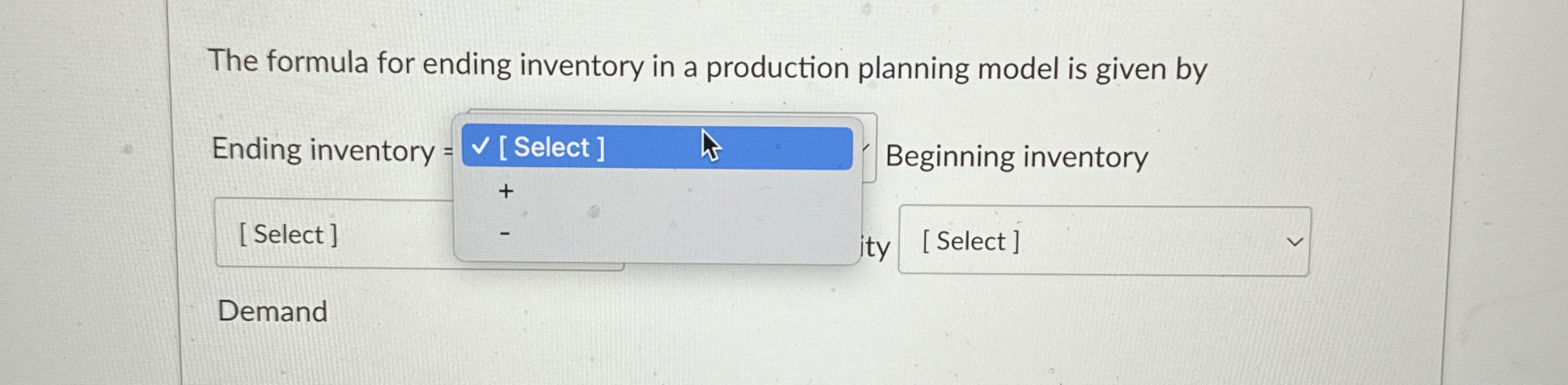 Solved The formula for ending inventory in a production | Chegg.com