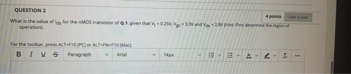 Solved QUESTION 1 3 points Consider an nMOs transistor in a | Chegg.com