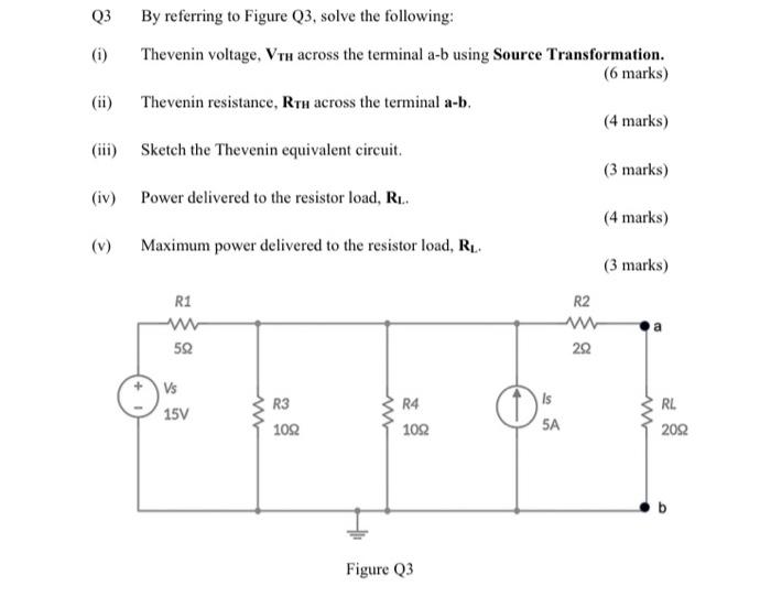 Solved Q3 By referring to Figure Q3, solve the following: | Chegg.com