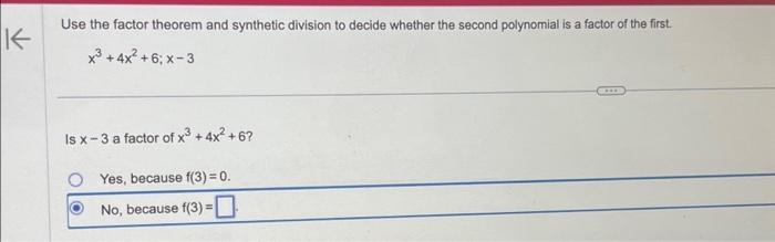 Solved Use the factor theorem and synthetic division to | Chegg.com