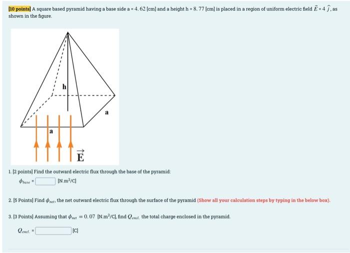 Solved [10 points] A square based pyramid having a base side | Chegg.com