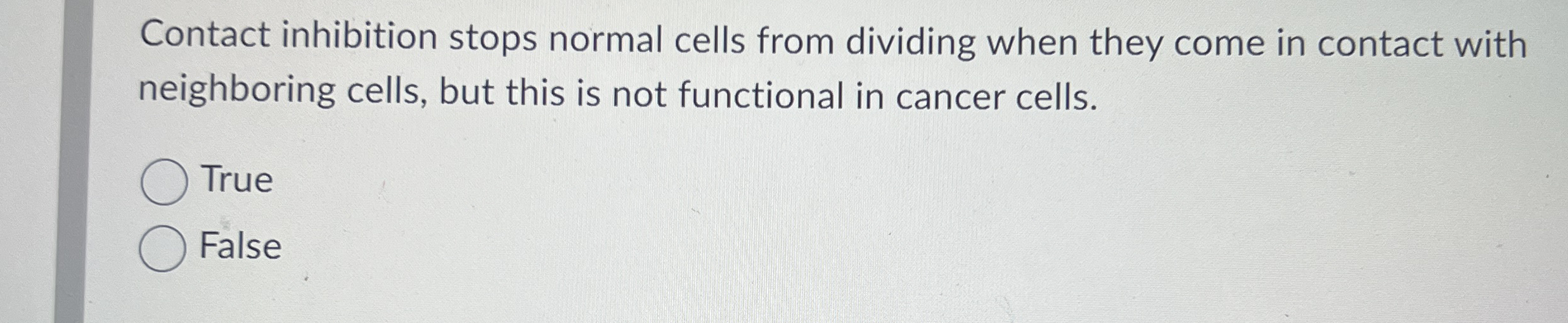 Solved Contact inhibition stops normal cells from dividing | Chegg.com