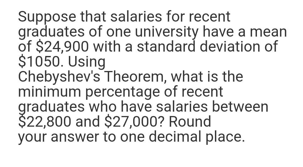 solved-suppose-that-salaries-for-recent-graduates-of-one-chegg