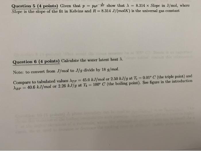 Solved Question 5 4 Points Given That P Poe Te Show T Chegg Com