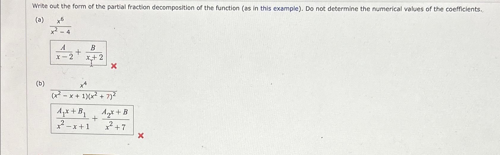 Solved Write out the form of the partial fraction | Chegg.com