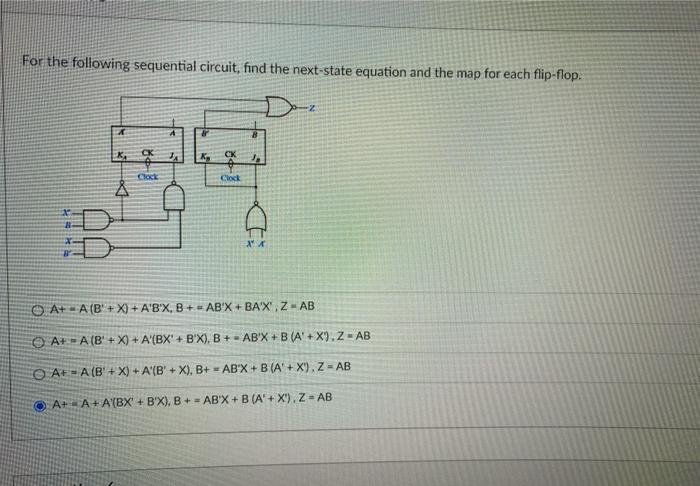 Solved For the following sequential circuit, find the | Chegg.com