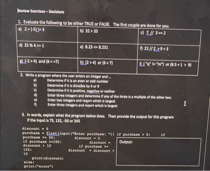 Solved Review Exercises - Decisions 1. Evaluate the | Chegg.com