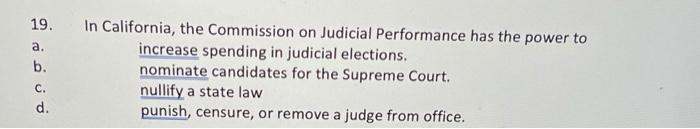 Solved 19. A. B. C. D. In California, The Commission On | Chegg.com