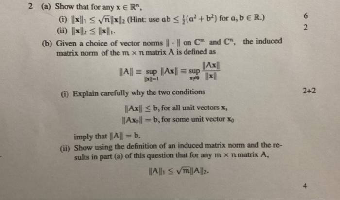 Solved (a) Show that for any x∈Rn, (i) ∥x∥1≤n∥x∥2 (Hint: use | Chegg.com