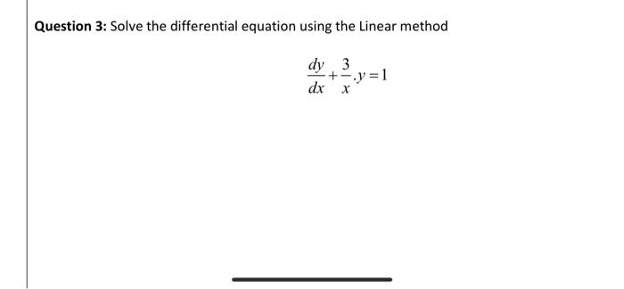 Solved Question 1: Solve the differential equation using the | Chegg.com