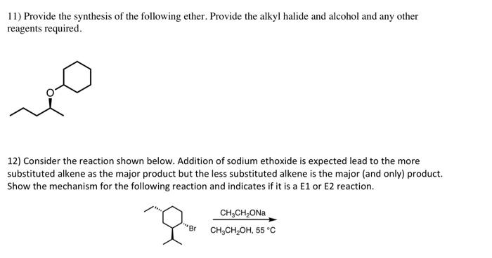 Solved 11) Provide the synthesis of the following ether. | Chegg.com