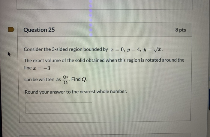 Solved Question 25 8 pts Consider the 3-sided region bounded | Chegg.com