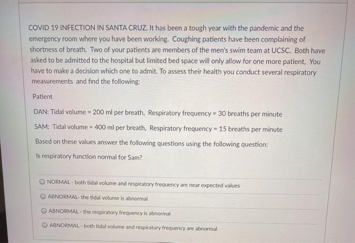 COVID 19 INFECTION IN SANTA CRUZ. It has been a tough year with the pandemic and the emergency room where you have been worki