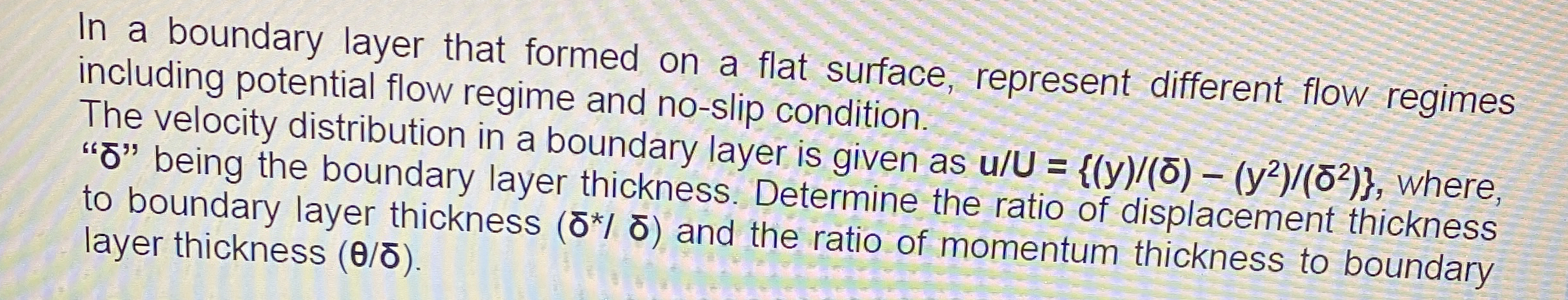 Solved In a boundary layer that formed on a flat surface, | Chegg.com