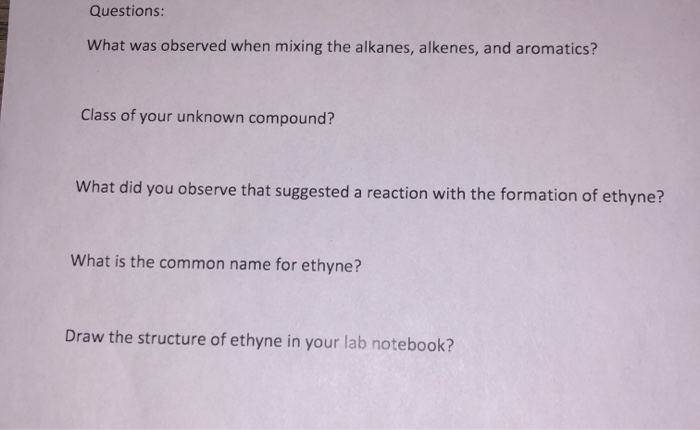 solved-questions-what-was-observed-when-mixing-the-alkanes-chegg