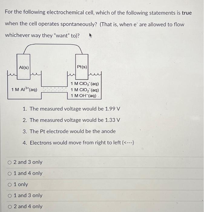 Solved For The Following Electrochemical Cell Which Of The 2097