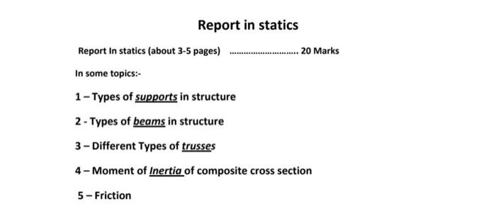 Solved Report in statics Report In statics (about 3-5 pages) | Chegg.com