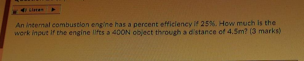 Solved 9 Listen An internal combustion engine has a percent | Chegg.com
