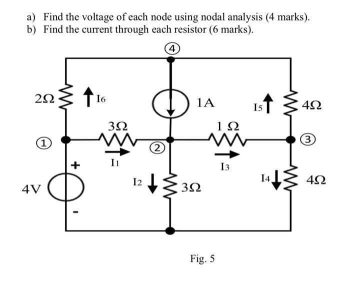 Solved a) Find the voltage of each node using nodal analysis | Chegg.com