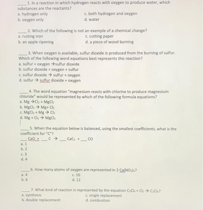 Solved 1 In A Reaction In Which Hydrogen Reacts With Oxygen 2925