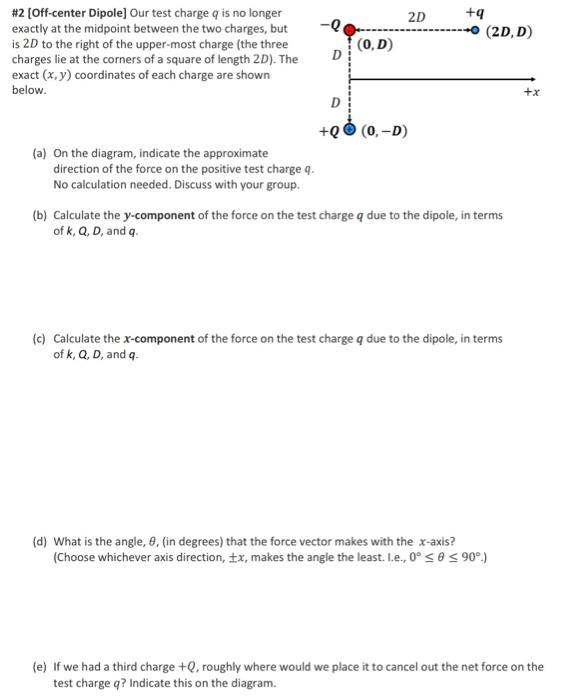Solved \#2 [Off-center Dipole] Our test charge q is no | Chegg.com