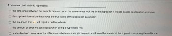 Solved the difference between our sample data and what the | Chegg.com