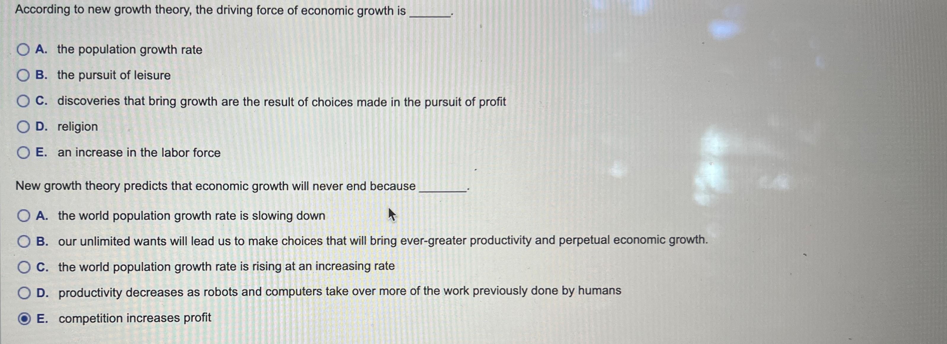 Solved According to new growth theory, the driving force of | Chegg.com