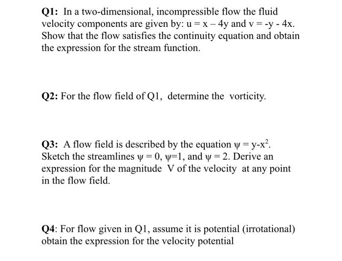 Solved Q1 In A Two Dimensional Incompressible Flow The