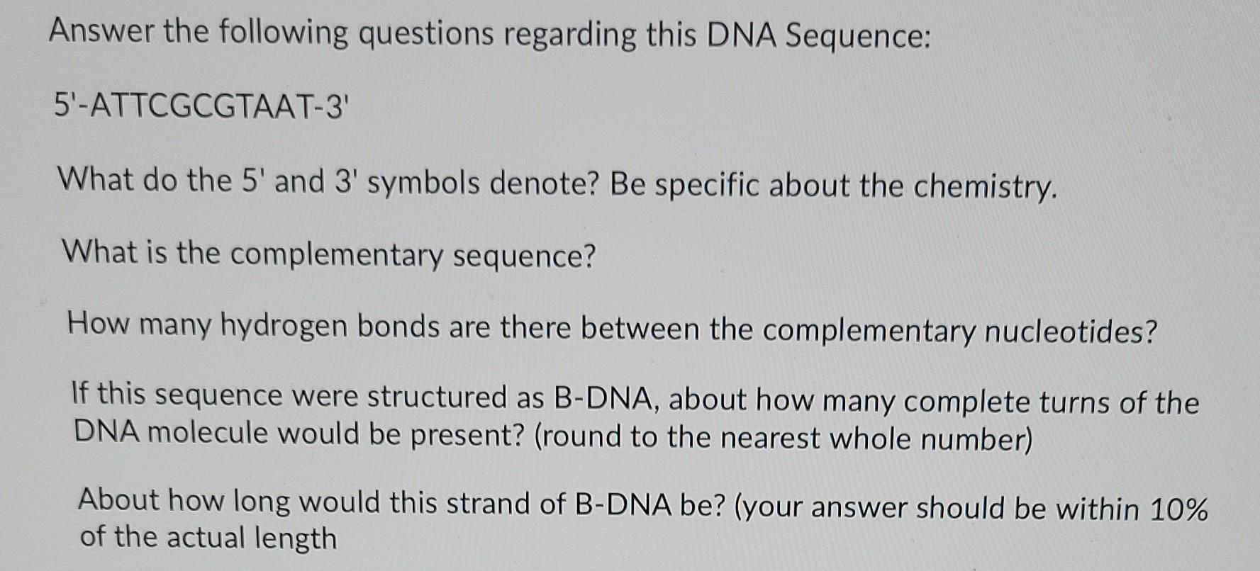 Solved Answer the following questions regarding this DNA | Chegg.com